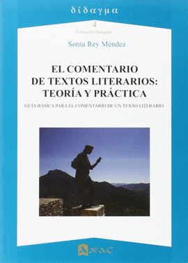 EL COMENTARIO DE TEXTOS LITERARIOS: TEOR�A Y PR�CTICA