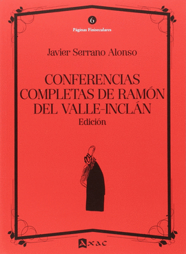 CONFERENCIAS COMPLETAS DE RAM�N DEL VALLE-INCL�N