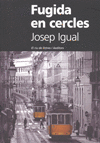 FUGIDA EN CERCLES