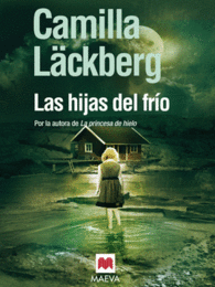 LAS HIJAS DEL FR�O