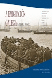 A EMIGRACI�N GALEGA A AM�RICA DO SUR