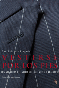 VESTIRSE POR LOS PIES LOS SECRETOS DEL ESTILO DEL