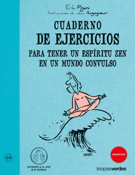 CUADERNO DE EJERCICIOS. ESP�RITU ZEN EN MUNDO CONVULSO