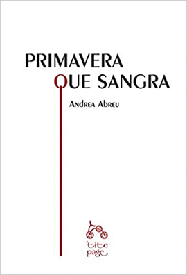 PRIMAVERA QUE SANGRA