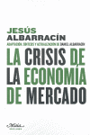 LA CRISIS DE LA ECONOM�A DE MERCADO