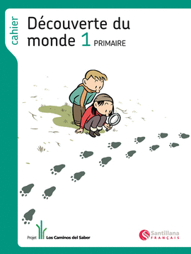 DECOUVERTE DU MONDE 1 CAHIER