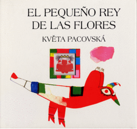 EL PEQUE�O REY DE LAS FLORES