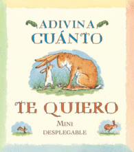 ADIVINA CU�NTO TE QUIERO MINI DESPLEGABLE