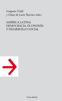 AMRICA LATINA: DEMOCRACIA, ECONOMA Y DESARROLLO SOCIAL