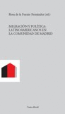 MIGRACION Y POLITICA: LATINOAMERICANOS EN LA COMUNIDAD DE MADRID