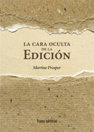 LA CARA OCULTA DE LA EDICI�N