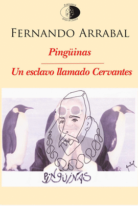 PING�INAS / UN ESCLAVO LLAMADO CERVANTES