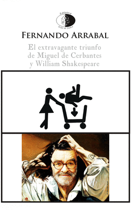 EXTRAVAGANTE TRIUNFO DE MIGUEL DE CERVANTES Y WILLIAM SHAKESPEARE