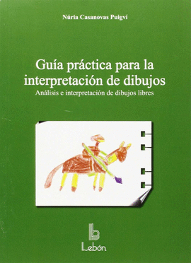 GU�A PR�CTICA PARA LA INTERPRETACI�N DE DIBUJOS