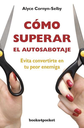 C�MO SUPERAR EL AUTOSABOTAJE