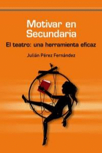 MOTIVAR EN SECUNDARIA