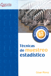 TECNICAS DE MUESTREO ESTADISTICO-82 EJERCICIOS DESARROLADOS