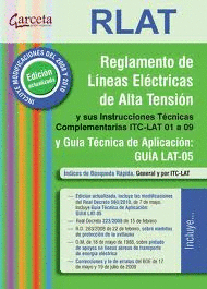 REGLAMENTO LINEAS ELECTRICAS ALTA TENSION (RLAT) CON ITC LAT 01-09 2