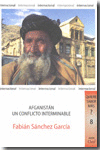 AFGANISTAN UN CONFLICTO INTERMINABLE