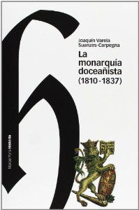 MONARQUA DOCEAISTA, LA (1810-1837)
