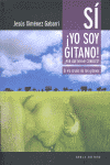 S� YO SOY GITANO! ?POR QU� NO ME CONOCES?