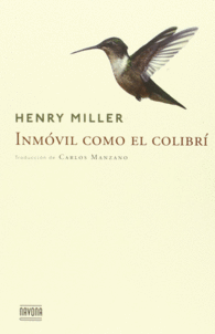 INM�VIL COMO EL COLIBR�