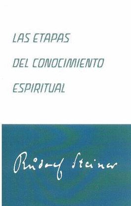 LAS ETAPAS DEL CONOCIMIENTO ESPIRITUAL