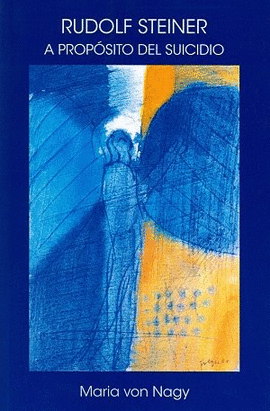 RUDOLF STEINER. A PROP�SITO DEL SUICIDIO