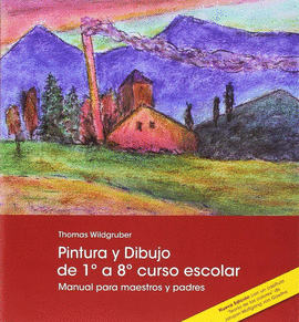 PINTURA Y DIBUJO DE 1 A 8 CURSO ESCOLAR