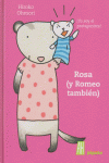 ROSA (Y ROMEO TAMBIEN)