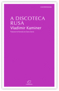 A DISCOTECA RUSA      VIVIR EN BERLIN