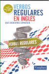 VERBOS REGULARES EN INGL�S QUE DEBER�AS CONOCER