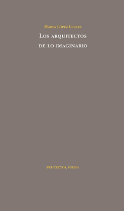 LOS ARQUITECTOS DE LO IMAGINARIO