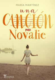 UNA CANCI�N PARA NOVALIE