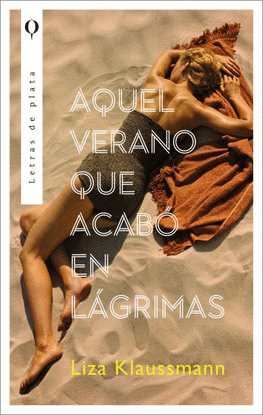 AQUEL VERANO QUE ACAB EN LGRIMAS