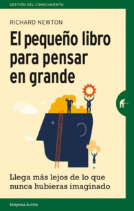 EL PEQUE�O LIBRO PARA PENSAR EN GRANDE
