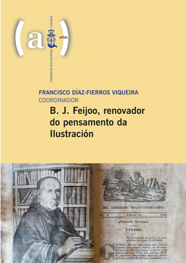 B.J. FEIJOO, RENOVADOR DO PENSAMENTO DA ILUSTRACION