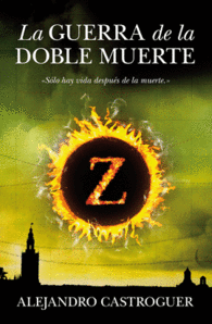 LA GUERRA DE LA DOBLE MUERTE   Z