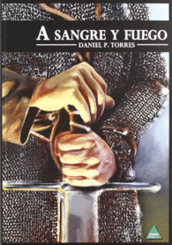 A SANGRE Y FUEGO