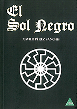 EL SOL NEGRO OSCURO CABO DE BRAUNAU ORATORIA NAZI