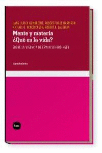 MENTE Y MATERIA QUE ES LA VIDA