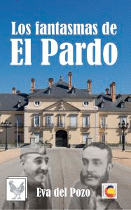 LOS FANTASMAS DE EL PARDO