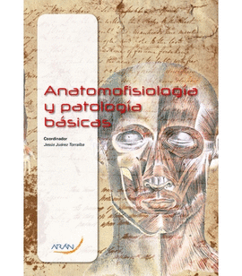 FORMACIN PROFESIONAL. ANATOMOFISIOLOGA Y PATOLOGA BSICAS