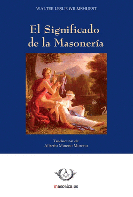 EL SIGNIFICADO DE LA MASONERA