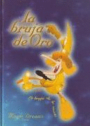 BRUJA DE ORO LA LA BRUJA DE LA SUERTE