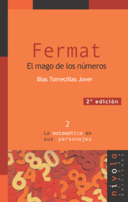 FERMAT. EL MAGO DE LOS N�MEROS