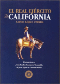 EL REAL EJERCITO DE CALIFORNIA