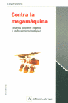 CONTRA LA MEGAM�QUINA