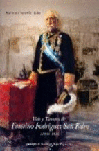 VIDA Y TIEMPOS DE FAUSTINO RODRIGUEZ SAN PEDRO