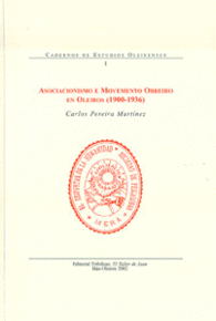 ASOCIACIONISMO E MOVEMENTO OBREIRO EN OLEIROS (1900-1936)